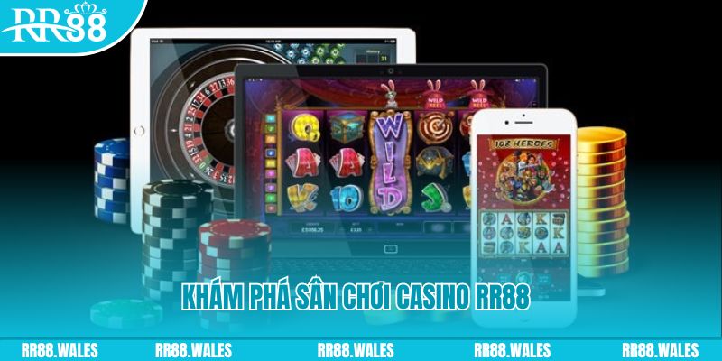 Khám phá sân chơi casino RR88 đẳng cấp nhất hiện nay